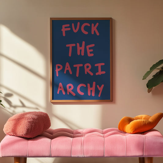Fuck The Patriarchy - Blue