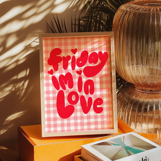 Friday I'm in Love