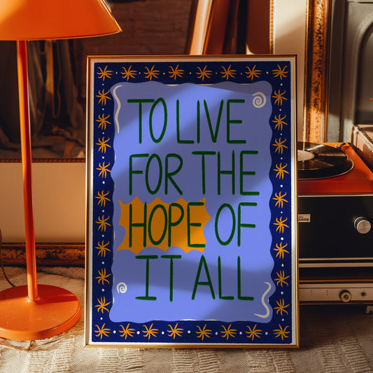 Hope of it all