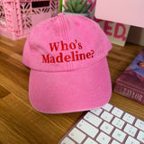 Who's Madeline cap