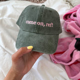 Come on ref cap
