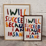 I will succeed - limited edition