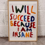 I will succeed - limited edition
