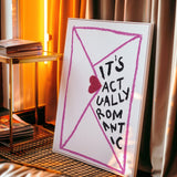 It's actually romantic - Digital Download - Print - Thursday's Child