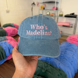 Who's Madeline cap