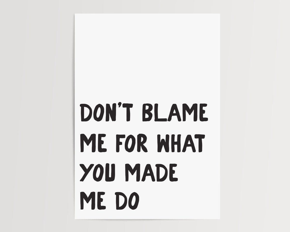 Made Me Do - Digital Download - Print - Thursday's Child