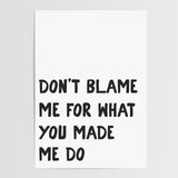 Made Me Do - Digital Download - Print - Thursday's Child