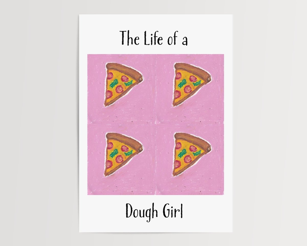 Life of a Dough girl - Digital Download - Print - Thursday's Child