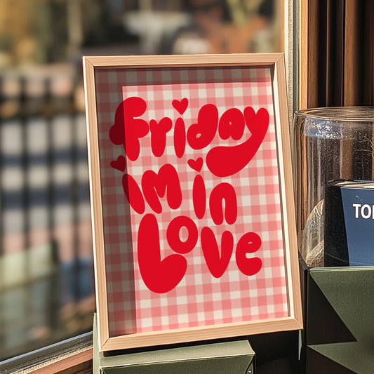 Friday I'm in Love
