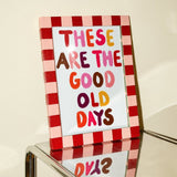 Good old days - A5 - Print - Thursday's Child