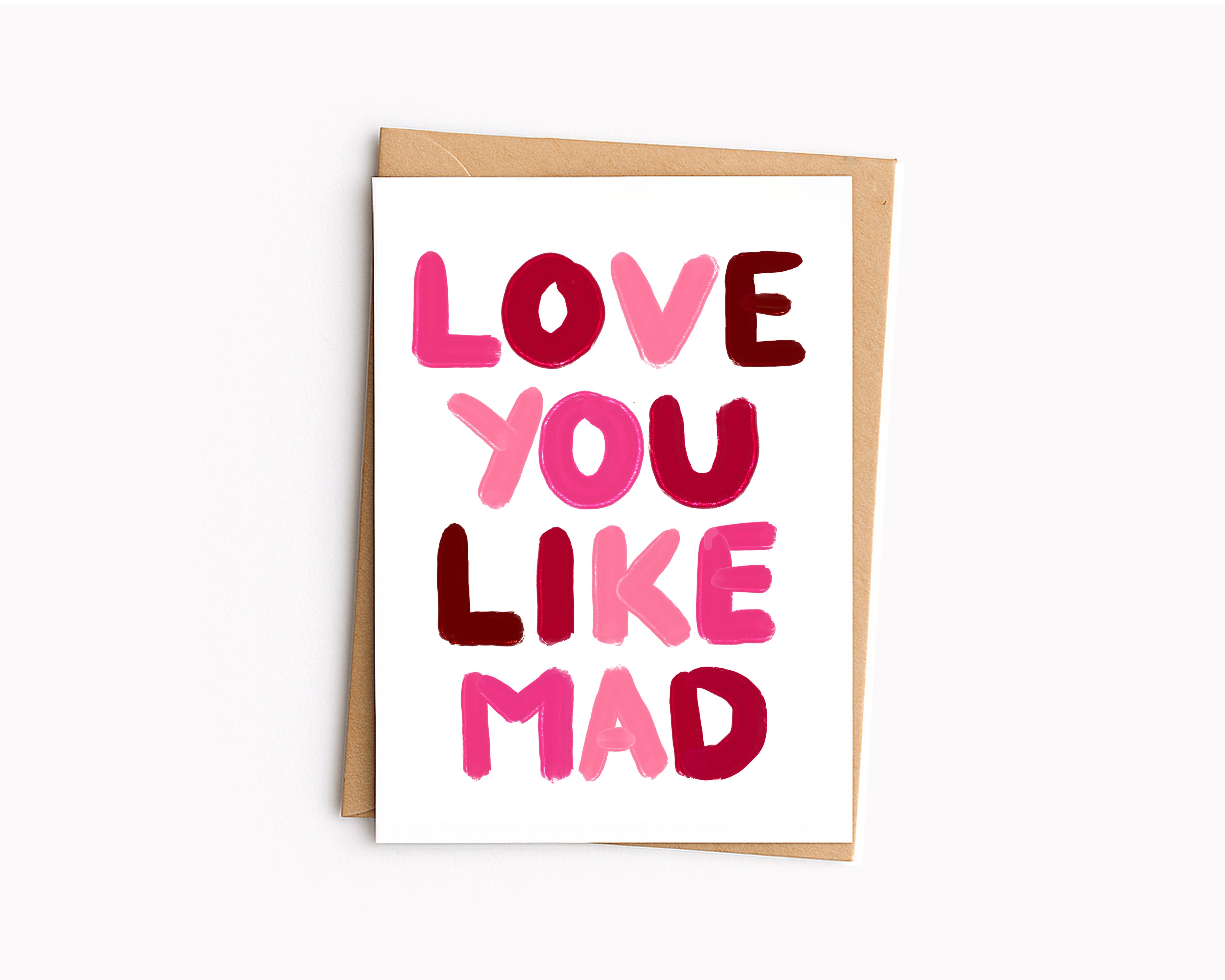 Love you like mad - card - Greetings Card - Thursday's Child