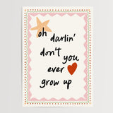 Never Grow Up - Digital Download - Print - Thursday's Child