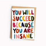 You are insane - card - Greetings Card - Thursday's Child